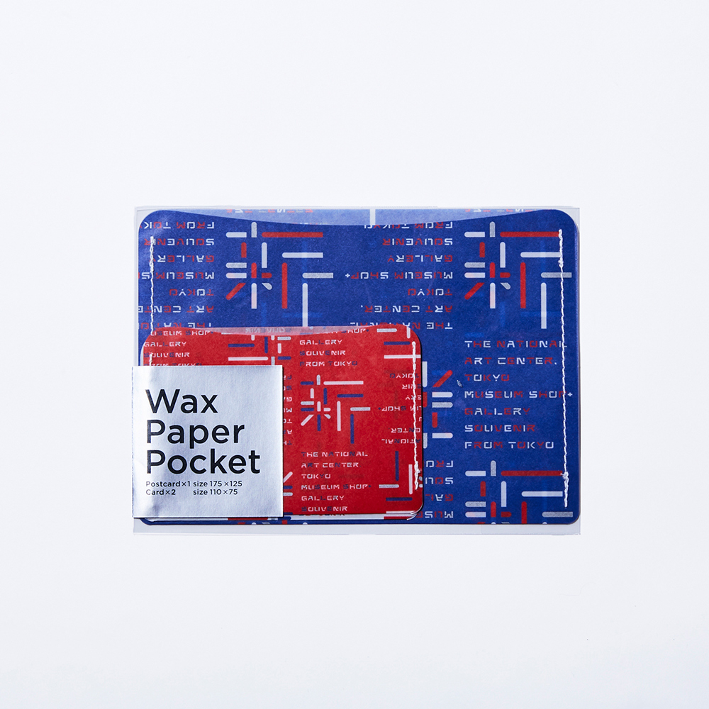 WAX PAPER POCKET 国立新美術館